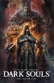 Dark Souls Vol. 4: The Age of Fire (Graphic Novel) 