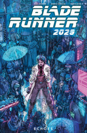 Blade Runner 2029 Vol. 2: Echoes (Graphic Novel) 