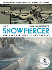 Snowpiercer: Prequel Vol. 2: Apocalypse (Graphic Novel) 