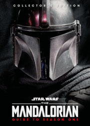 Star Wars: The Mandalorian: Guide to Season One 