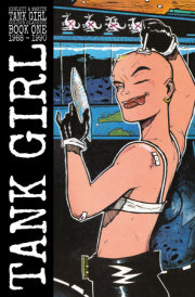 Tank Girl: Color Classics Book 1 1988-1990 