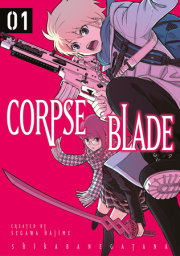 Corpse Blade Vol. 1 