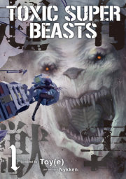 Toxic Super Beasts Vol.1 