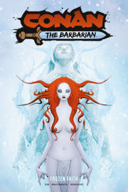 Conan the Barbarian Vol. 4 Frozen Faith DM Edition 