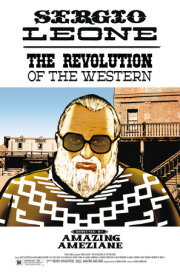 Sergio Leone: The Revolution Of The Western 