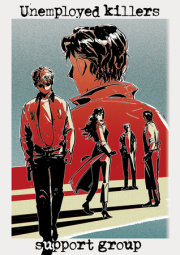 Unemployed Killers Support Group Vol.1 