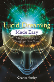 Lucid Dreaming Made Easy 