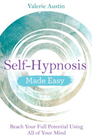 Self-Hypnosis Made Easy 