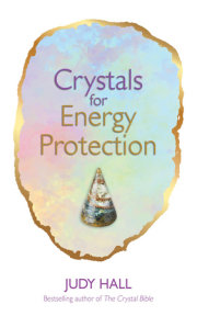 Crystals for Energy Protection 