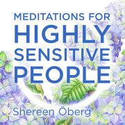 Meditations for Highly Sensitive People 