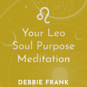 Your Leo Soul Purpose Meditation 