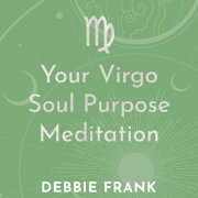 Your Virgo Soul Purpose Meditation 