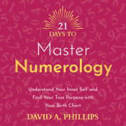 21 Days to Master Numerology 