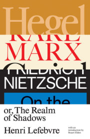 Hegel, Marx, Nietzsche 