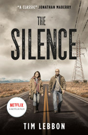 The Silence (movie tie-in edition) 