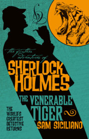 The Further Adventures of Sherlock Holmes: The Venerable Tiger 