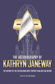 The Autobiography of Kathryn Janeway 