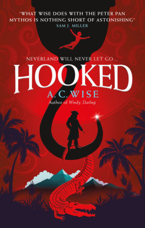 Hooked by A.C. Wise: 9781789096835 | : Books