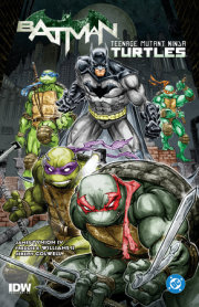 Batman/Teenage Mutant Ninja Turtles Vol. 1 (New Edition) 