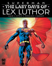 Superman: The Last Days of Lex Luthor 