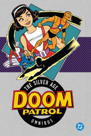 Doom Patrol: The Silver Age Omnibus (2025 Edition) 