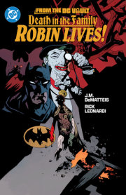 From the DC Vault: Death in the Family: Robin Lives! 