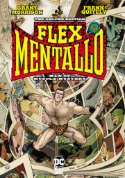 Flex Mentallo: Man of Muscle Mystery Deluxe (2025 Edition) 