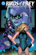 Birds of Prey by Gail Simone Omnibus Vol. 1