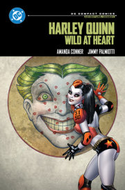 Harley Quinn: Wild at Heart: DC Compact Comics Edition 