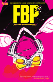 FBP: Federal Bureau of Physics Vol. 1: The Paradigm Shift (New Edition) 