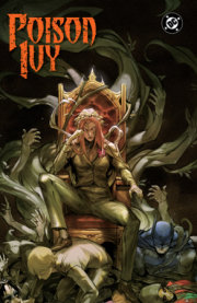 Poison Ivy Vol. 8: Grassroots Monarchy 
