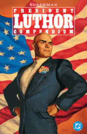 Superman: President Luthor Compendium 