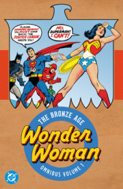 Wonder Woman: The Bronze Age Omnibus Vol. 1 