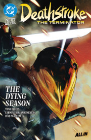 Deathstroke: The Terminator Vol. 2: The Dying Season 
