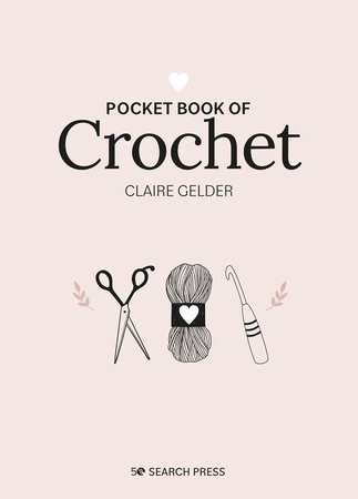 Easy Crochet for Kids, Book by Claire Montgomerie