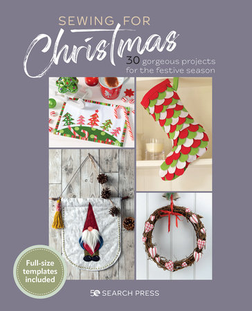 Sewing for Christmas by Search Press Studio: 9781800920811