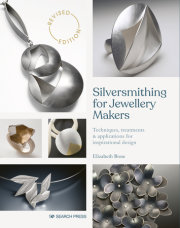 Silversmithing for Jewellery Makers 