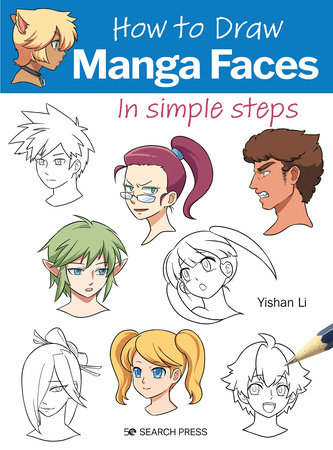 How to Draw Manga: Step by Step Anime Drawing Book for Kids & Adults |  Learn to Draw Anime and Manga