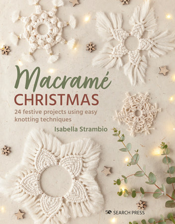 Macrame Christmas by Isabella Strambio: 9781800921238