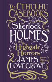 Sherlock Holmes and the Highgate Horrors 