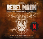 Rebel Moon: Wolf: Ex Nihilo: Cosmology & Technology 