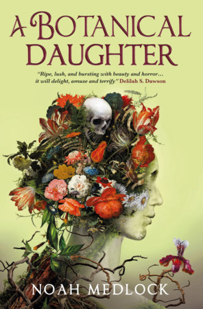 A Botanical Daughter by Noah Medlock 9781803365909