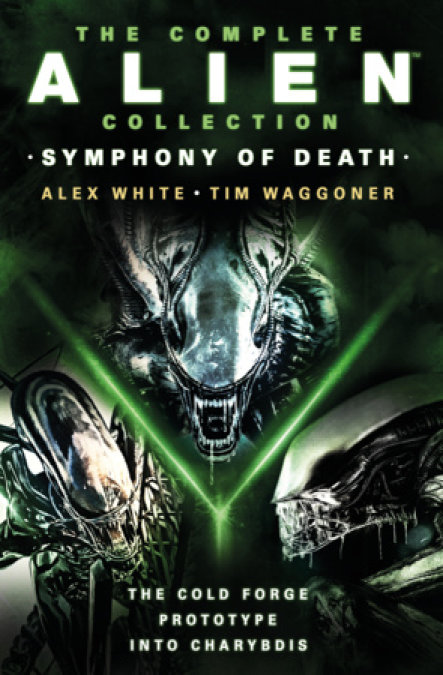 The Complete Alien Collection: Symphony of Death