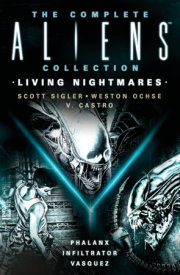 The Complete Aliens Collection: Living Nightmares (Phalanx, Infiltrator, Vasquez ) 