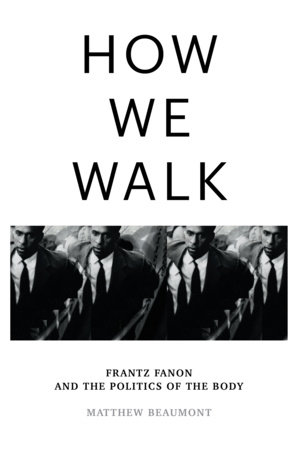 How We Walk by Matthew Beaumont 9781804290071