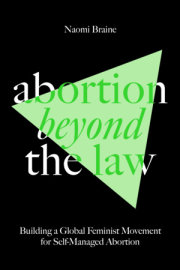 Abortion Beyond the Law 