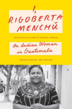 I, Rigoberta Menchú book cover