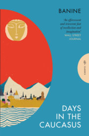 Days in the Caucasus 