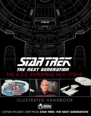 Star Trek The Next Generation: The U.S.S. Enterprise NCC-1701-D Illustrated Handbook 