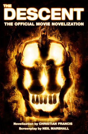 The Descent: The Official Movie Novelization cover art